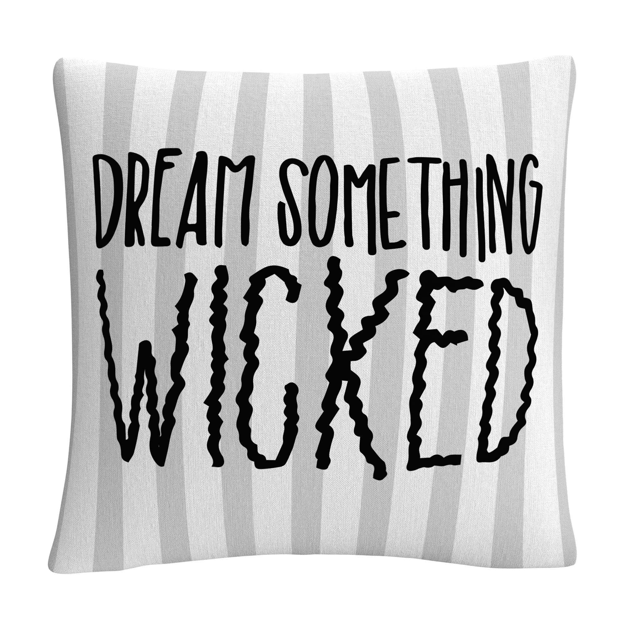 Dream Something Wicked Typographic Gray Halloween By Abc 16 X 16 Decorative Throw Pillow