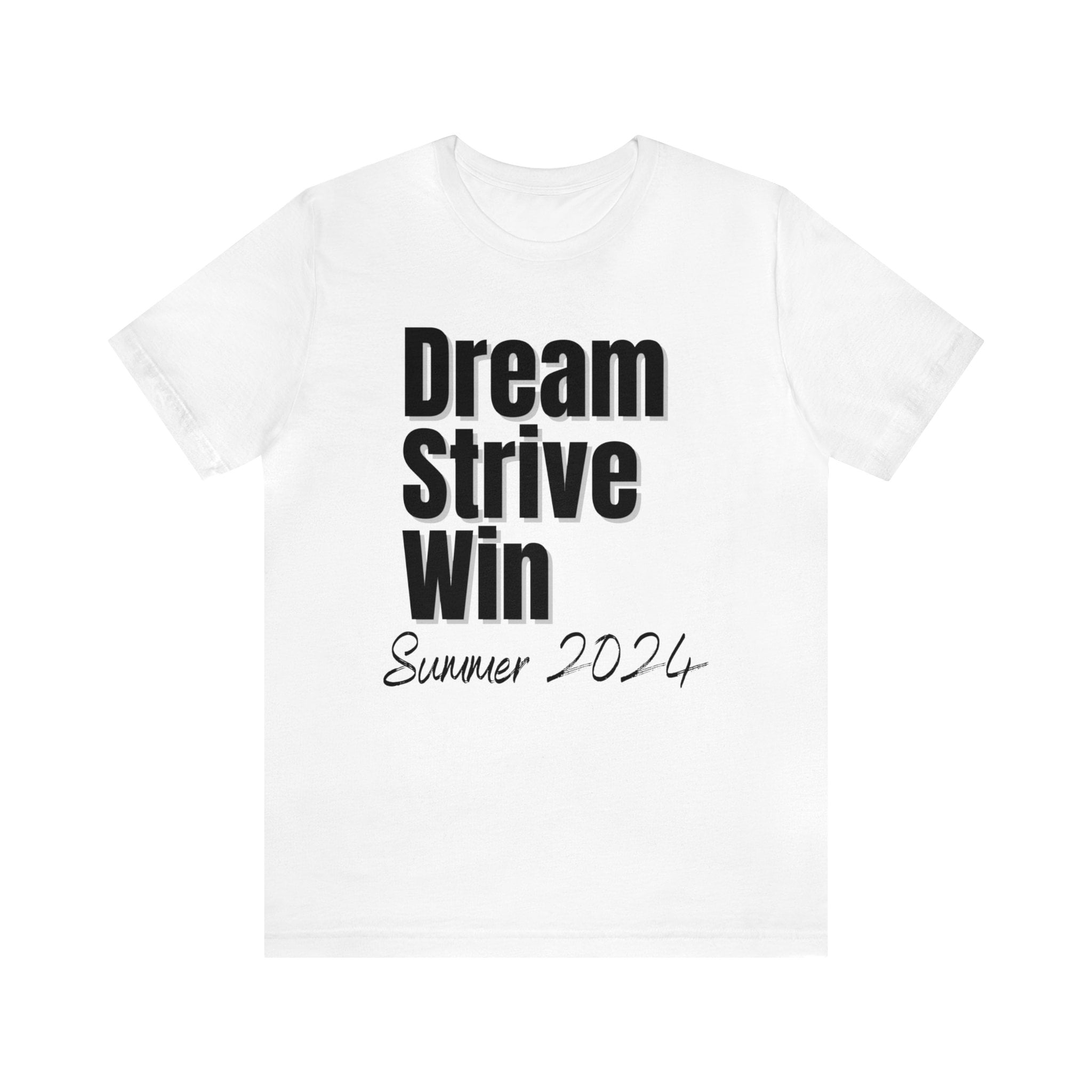 Dream Strive Win, Summer 2024 Athletics Inspired TShirt