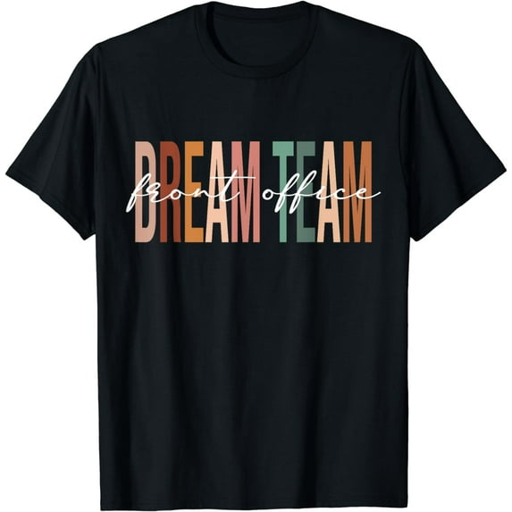 Dream Team Front Office Squad Front Office Teacher T-Shirt