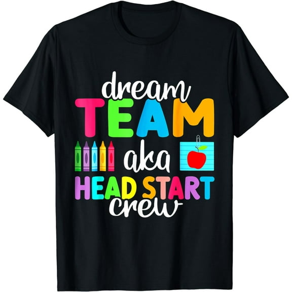 Dream Team Leader Teacher Early Childhood Education T-shirt Male Education T-shirt Female Education T-shirt