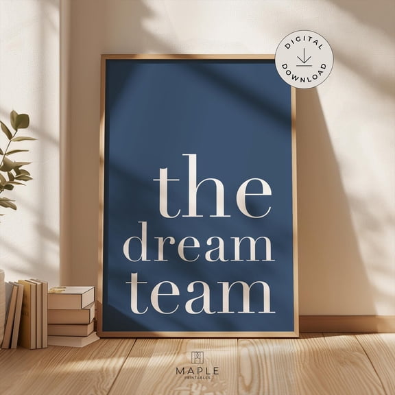Dream Team Poster, Teamwork Wall Art, Workplace Positive Quotes, Hr Office Decor, Motivational Poster, Cubicle Decor, Blue Office Home Decor, 16x24 UNFRAMED