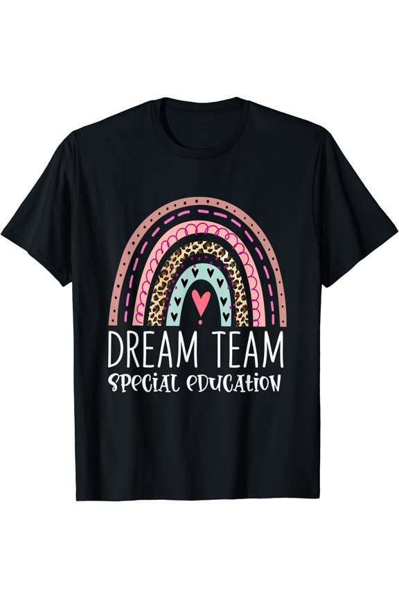 Dream Team Special Education Boho Rainbow Leopard SPED ECSE T-Shirt
