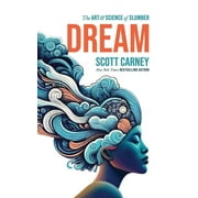 Dream The Art and Science of Slumber, Paperback
