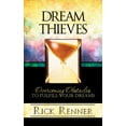 thumbnail image 1 of Dream Thieves: Overcoming Obstacles to Fulfill Your Dreams (Hardcover), 1 of 1
