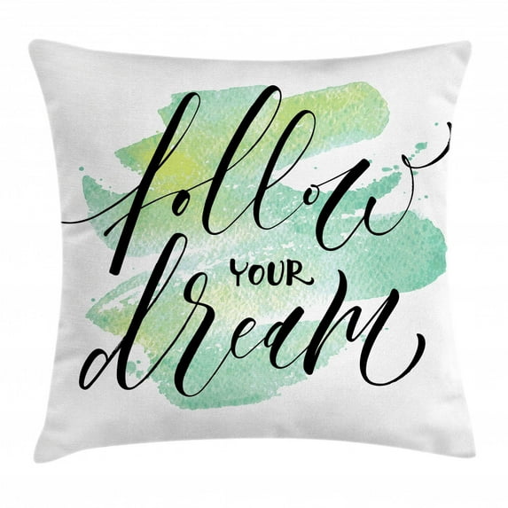 Dream Throw Pillow Cushion Cover, Calligraphic Text on Vivid Green Brush Stroke Watercolor Background, Decorative Square Accent Pillow Case, 24" X 24", Sea Green Black and White, by Ambesonne