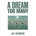 thumbnail image 1 of A Dream Too Many (Paperback), 1 of 1