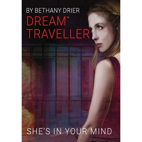Dream Traveller: She's In Your Mind, (Hardcover)