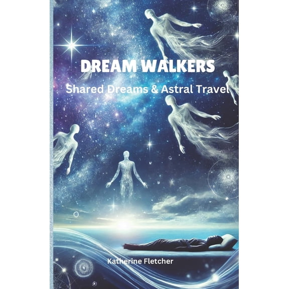 Dream Walkers