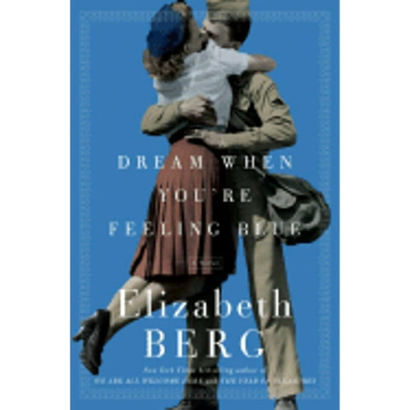 Dream When You're Feeling Blue (Hardcover)