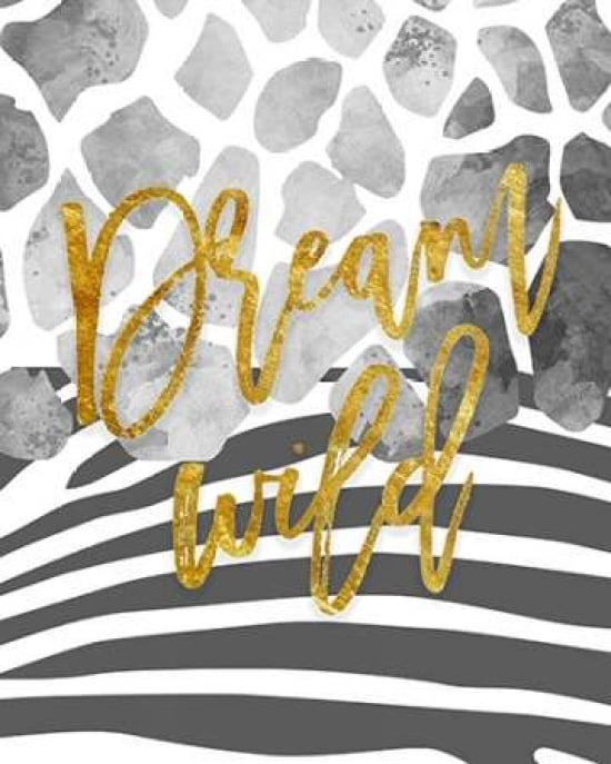 Dream Wild Grayscale and Gold Canvas Art - Amy Cummings (24 x 30)