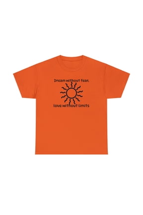 Dream Without Fear Sun Unisex Heavy Cotton Tee
