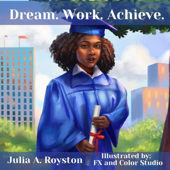 Dream Work Achieve, (Paperback)