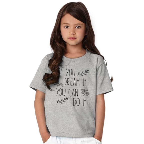 Dream it Do it Encourage Motivation Girls Kids T Shirt Tees Teen Brisco Brands S