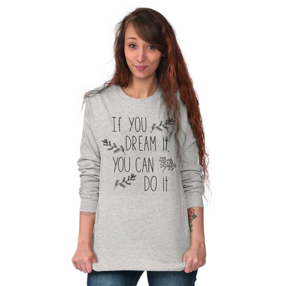Dream it Do it Encourage Motivation Women Plus Size Long Sleeve Graphic Tee Brisco Brands 3X