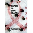 thumbnail image 1 of Dream of Ding Village, (Paperback), 1 of 3