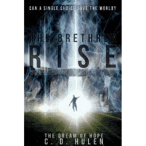 Dream of Hope: The Brethren Rise (Paperback)