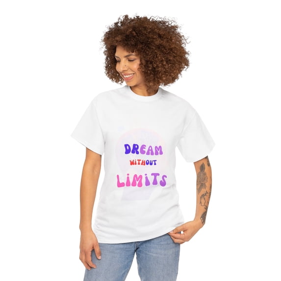 Dream without Limits T-shirt