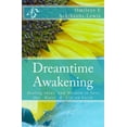 thumbnail image 1 of DreamTime Awakening: Healing Ideas and Wisdom to Save our Water & Life on Earth (Paperback), 1 of 1