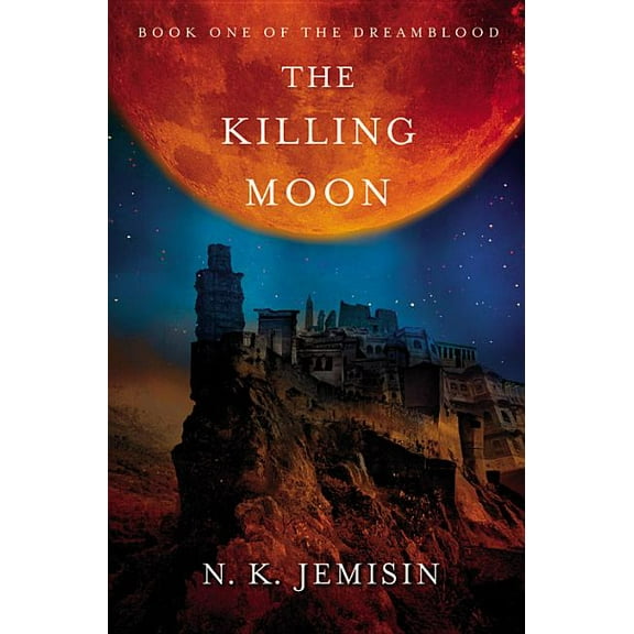 Dreamblood The Killing Moon, Book 1, (Paperback)