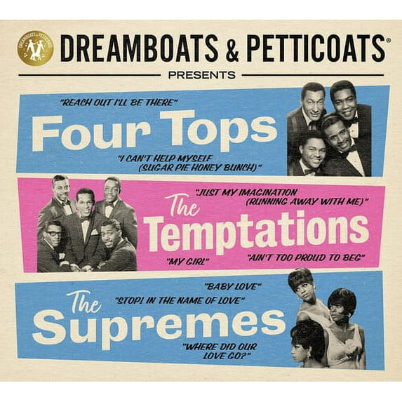 Dreamboats & Petticoats - Presents The Four Tops / The Temptations / The Supremes - CD