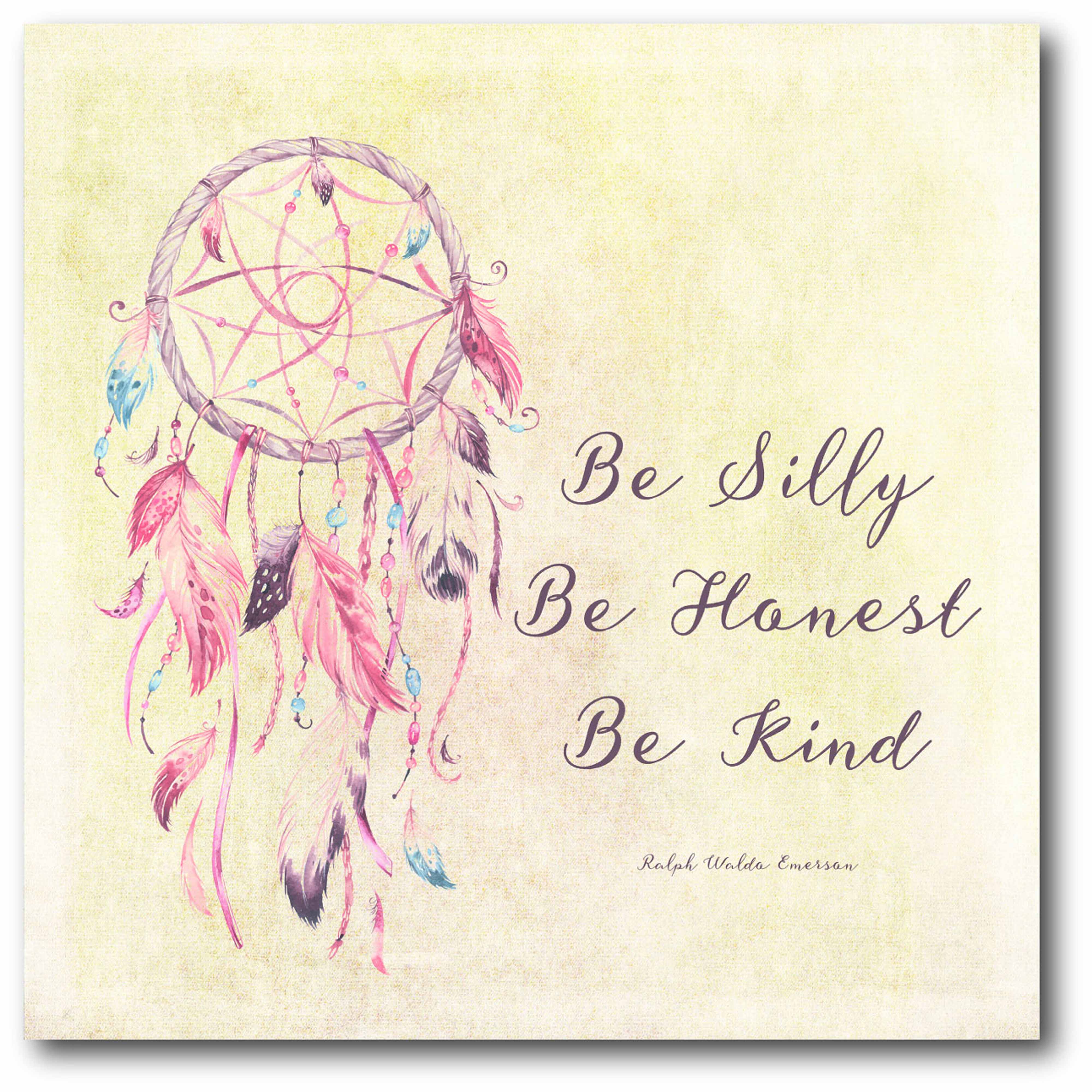 Dreamcatcher Be silly Be honest Be kind Gallery-Wrapped Canvas Wall Art, 16x16