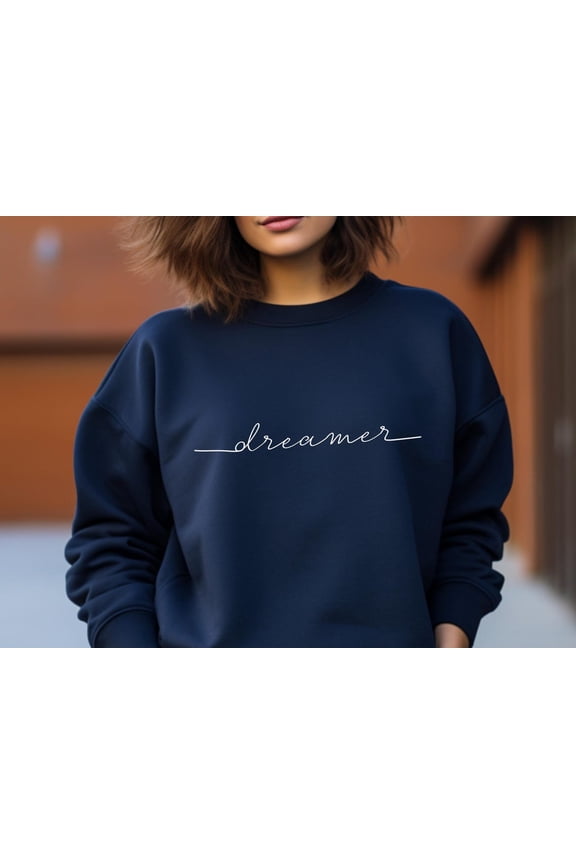 Dreamer Sweatshirt: Motivational Graphic Tee, Inspirational Shirt All Size S-5Xl