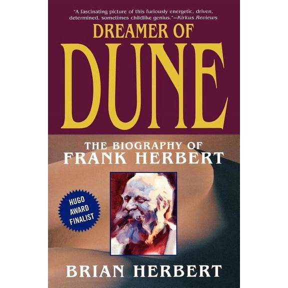 Dreamer of Dune: The Biography of Frank Herbert, (Paperback)
