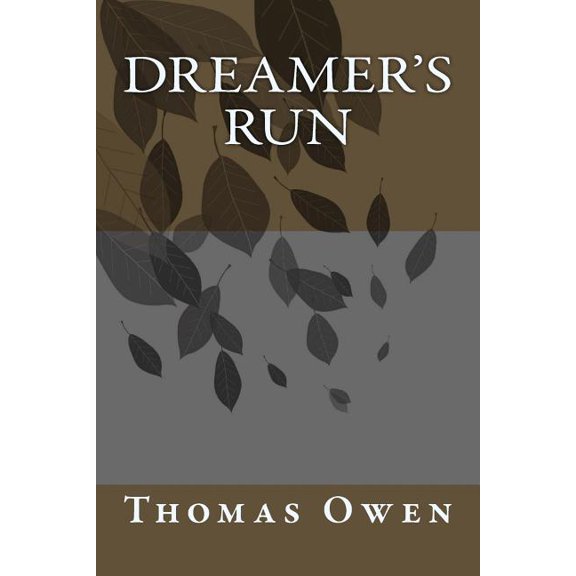 Dreamer's Run, (Paperback)