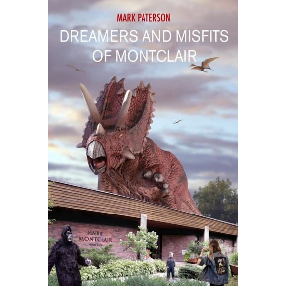 Dreamers and Misfits of Montclair (Paperback)