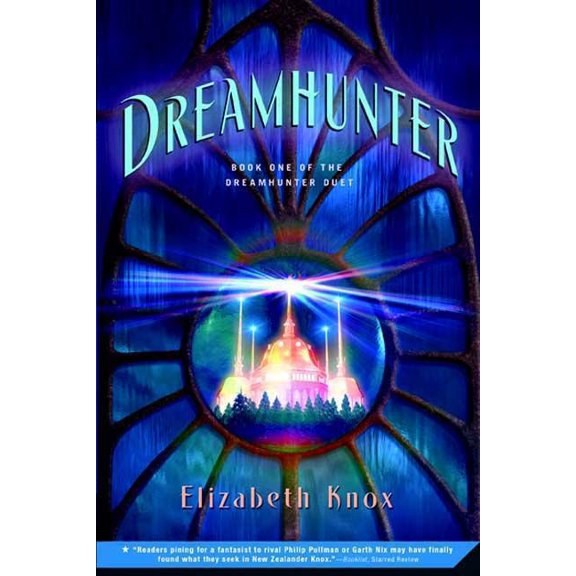 Dreamhunter Duet: Dreamhunter : Book One of the Dreamhunter Duet (Series #1) (Paperback)