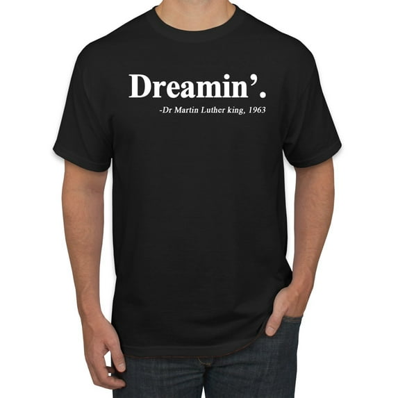 Dreamin' Dr Martin Luther King Jr. 1963 Men's Graphic T-Shirt, Black, Small