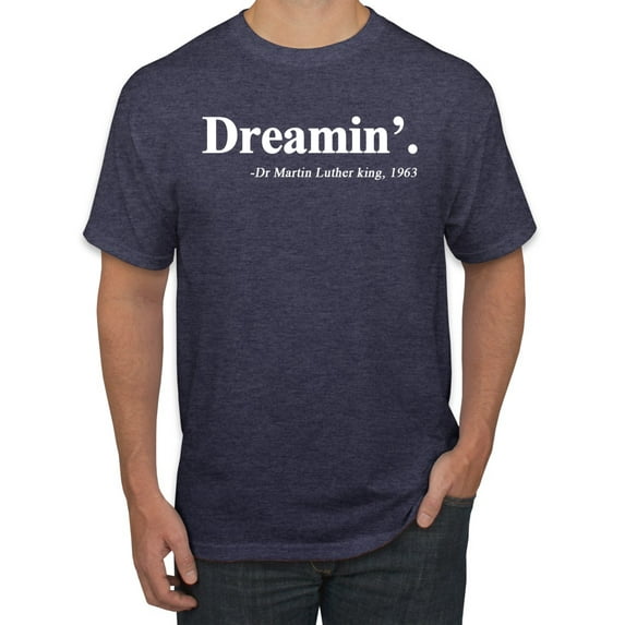 Dreamin' Dr Martin Luther King Jr. 1963 Men's Graphic T-Shirt, Vintage Heather Navy, 4XL