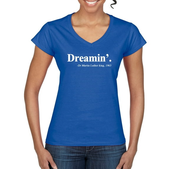 Dreamin' Dr Martin Luther King Jr. 1963 Women’s Standard V-Neck Tee, Royal, Medium
