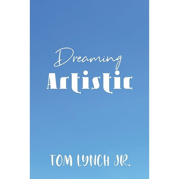 Dreaming Artistic (Paperback)