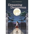 thumbnail image 1 of Pre-Owned Dreaming Dangerous, 9781681194479, 1681194473, Hardcover,, 1 of 1