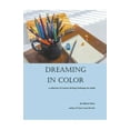 thumbnail image 1 of Dreaming In Color, (Paperback), 1 of 1