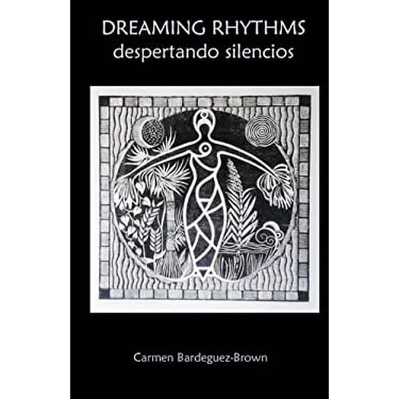 Pre-Owned Dreaming Rhythms : Despertando Silencios 9781940856254