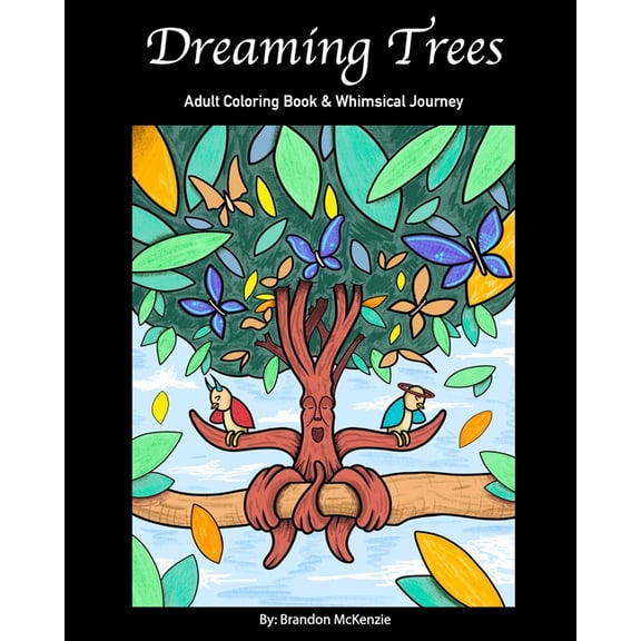 Dreaming Trees: Artist Coloring Book With Original Fantasy Illustrations, (Paperback)