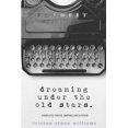thumbnail image 1 of Dreaming Under the Old Stars (Paperback), 1 of 1