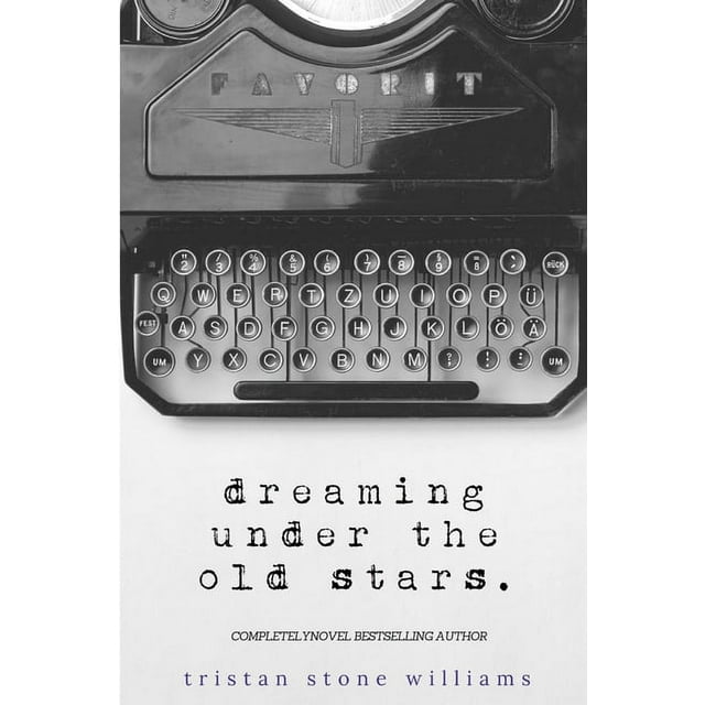 Dreaming Under the Old Stars (Paperback)
