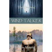 Dreaming Wind Talker, Book 2, Paperback