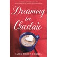 thumbnail image 1 of Pre-Owned Dreaming in Chocolate (Paperback) 1250089077 9781250089076, 1 of 1