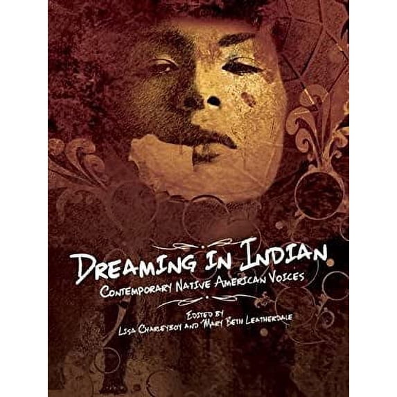 Pre-Owned Dreaming in Indian: Contemporary Native American Voices (Paperback) 1554516862 9781554516865