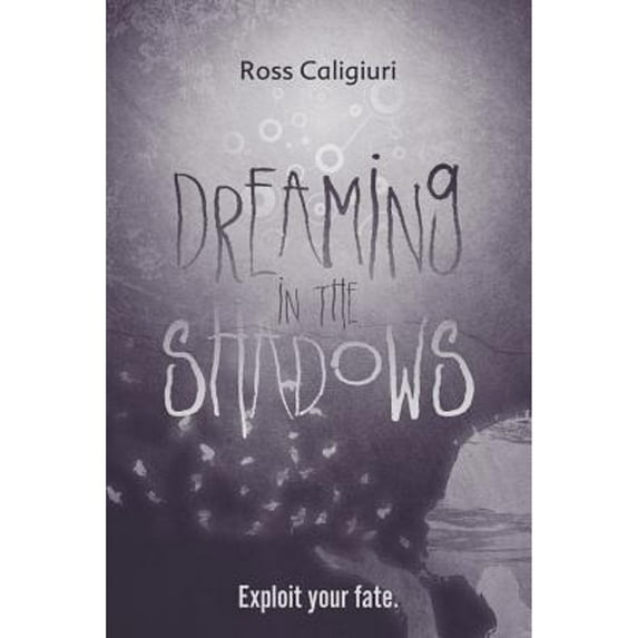 Pre-Owned Dreaming in the Shadows (Paperback) 099858410X 9780998584102