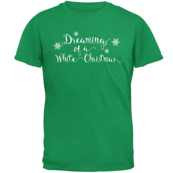 Dreaming of a White Christmas Mens T Shirt Irish Green 3X-LG