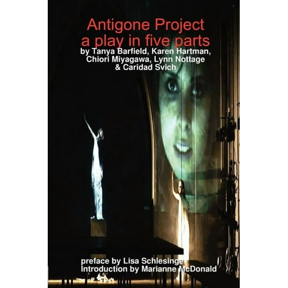 Dreaming the Americas Antigone Project, (Paperback)