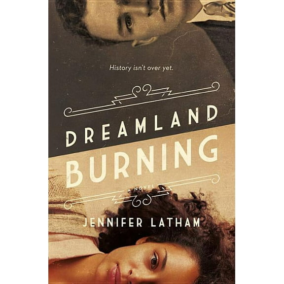Dreamland Burning, (Hardcover)