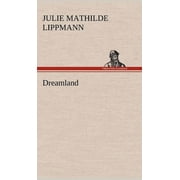 Dreamland Hardcover