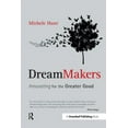 thumbnail image 1 of Dreammakers: Innovating for the Greater Good, (Paperback), 1 of 1