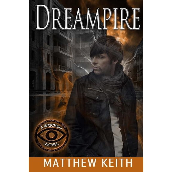 Dreampire Watchers of the Night Paperback 150064692X 9781500646929 Matthew Keith